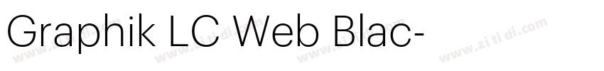 Graphik LC Web Blac字体转换 Graphik LC Web Blac字体转换